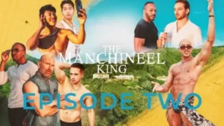 The Manchineel King – Episode Two